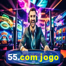 55.com jogo
